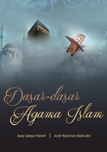 Dasar - Dasar Agama Islam
